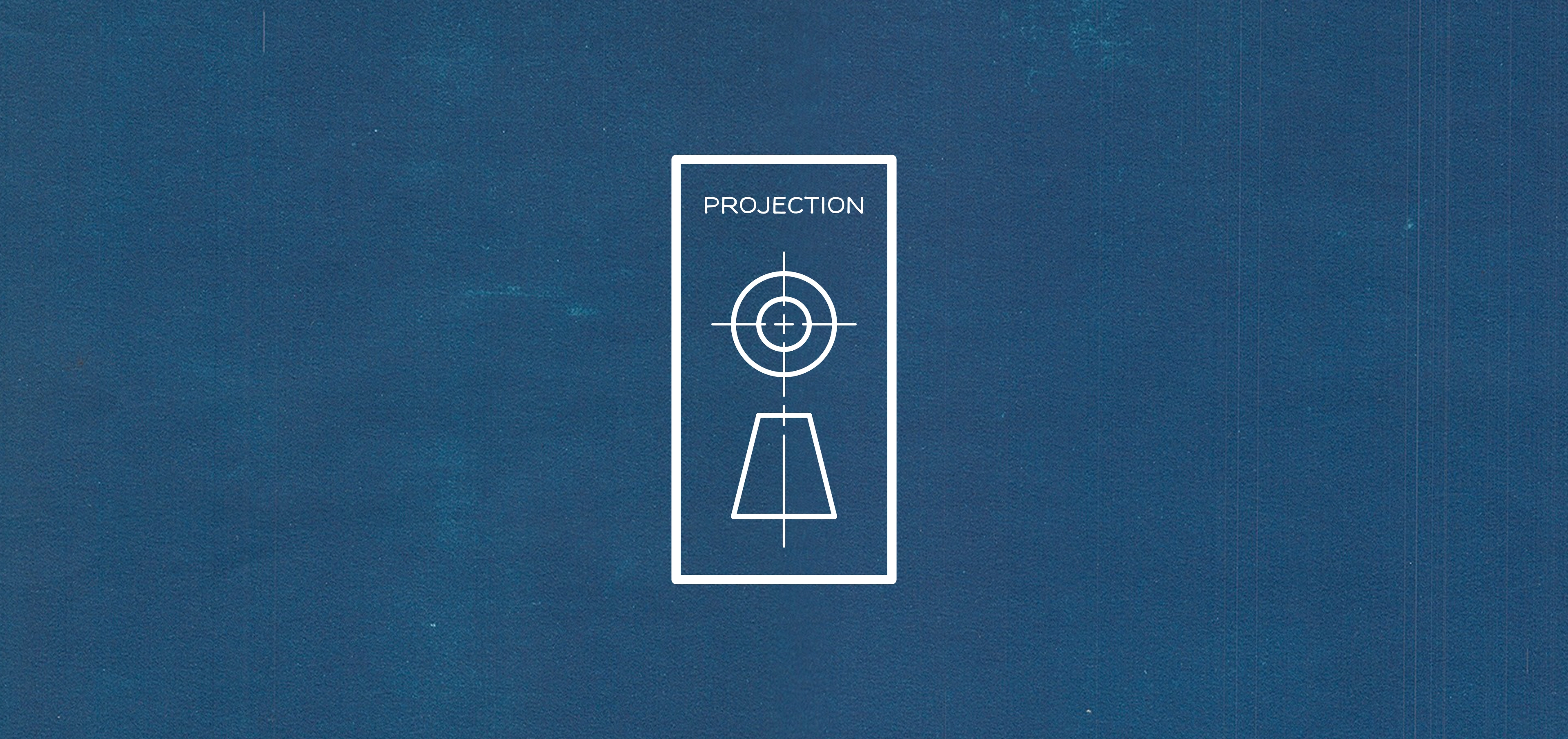 projection